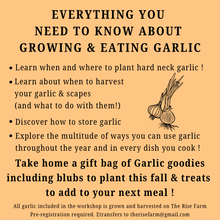 Load image into Gallery viewer, Everything GARLIC Workshop
